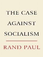 The Case Against Socialism