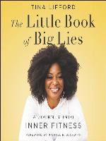 The Little Book of Big Lies