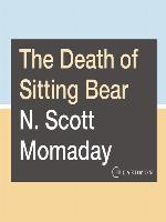 The Death of Sitting Bear