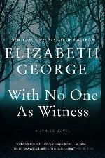 With No One As Witness: A Lynley Novel (A Lynley Novel, 13)