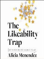 The Likeability Trap