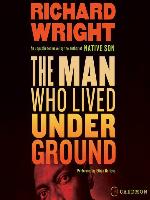 The Man Who Lived Underground