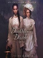 Deathless Divide