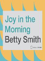 Joy in the Morning