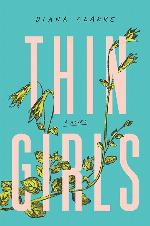 Thin Girls: A Novel