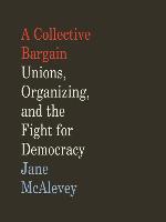 A Collective Bargain