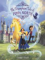The Triumphant Tale of Pippa North