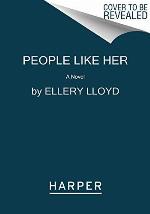 People Like Her: A Novel