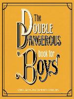 The Double Dangerous Book for Boys