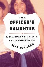 The Officer's Daughter: A Memoir of Family and Forgiveness