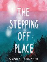 The Stepping Off Place
