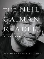 The Neil Gaiman Reader