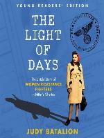 The Light of Days Young Readers' Edition
