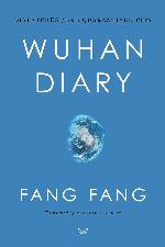 Wuhan Diary: Dispatches from a Quarantined City