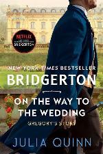 On the Way to the Wedding: Bridgerton (Bridgertons, 8)