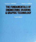 The Fundamentals of Engineering Drawing and Graphic Technology