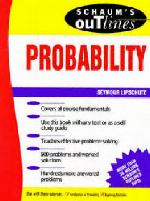 Schaum's Outline of Theory and Problems of Probability,