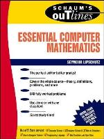 Schaum's Outline of Essential Computer Mathematics