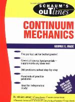 Schaum's Outline of Continuum Mechanics