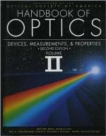 Handbook of Optics, Volume II, Devices, Measurements, And Properties