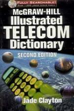 McGraw-Hill illustrated telecom dictionary