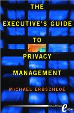 Executive's Guide To Privacy Management