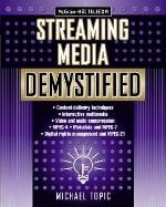 Streaming Media Demystified