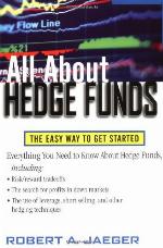 All about hedge funds : the easy way to get started