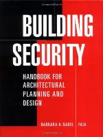 Building security : handbook for architectural planning and design