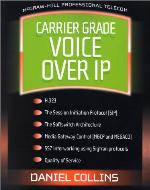 Carrier Grade Voice Over IP