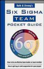 Rath &amp; Strong's Six SIGMA Team Pocket Guide