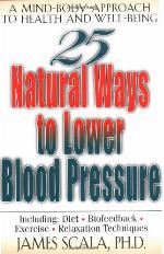 25 Natural Ways to Lower Blood Pressure