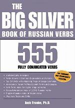 The Big Silver Book of Russian Verbs