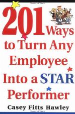 201 Ways to Turn Any Employee Into a Star Player