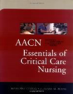 AACN Essentials of Critical Care Nursing