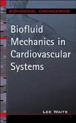 Biofluid Mechanics in Cardiovascular Systems (McGraw-Hill's Biomedical Engineering)