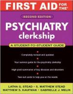 First Aid for the Psychiatry Clerkship