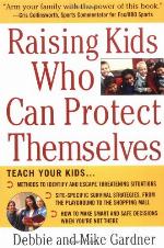 Raising Kids Who Can Protect Themselves