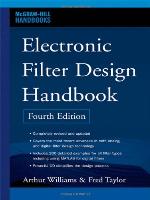Electronic Filter Design Handbook, Fourth Edition (McGraw-Hill Handbooks)