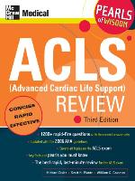 ACLS (Advanced Cardiac Life Support) Review