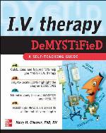 IV Therapy Demystified: A Self-Teaching Guide