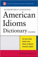 McGraw-Hill's Essential American Idioms Dictionary