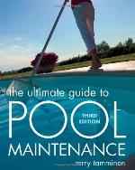The Ultimate Guide to Pool Maintenance