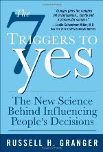 The 7 Triggers to Yes
