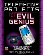 Telephone projects for the evil genius