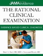 The Rational Clinical Examination: Evidence-Based Clinical Diagnosis (Jama &amp; Archives Journals)