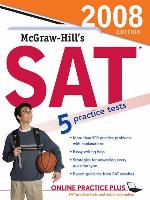 McGraw-Hill's SAT, 2008 Edition