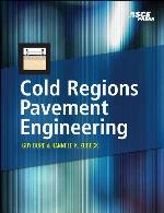 Cold Regions Pavement Engineering