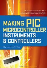 Making PIC Microcontroller Instruments and Controllers