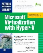 Microsoft Virtualization with Hyper-V